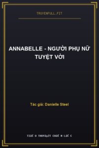 Annabelle – Người Phụ Nữ Tuyệt Vời