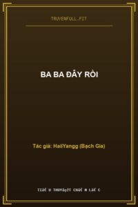 Ba Ba Đây Rồi