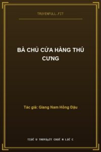 Bà Chủ Cửa Hàng Thú Cưng