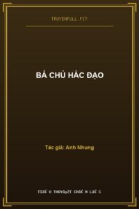Bá Chủ Hắc Đạo