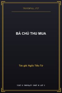Bá Chủ Thu Mua