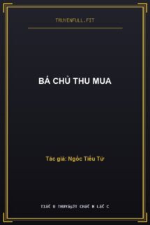 Bá Chủ Thu Mua