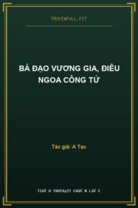 Bá Đạo Vương Gia, Điêu Ngoa Công Tử