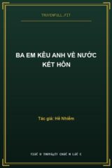 Ba Em Kêu Anh Về Nước Kết Hôn