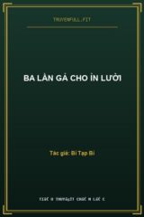 Ba Lần Gả Cho Ỉn Lười