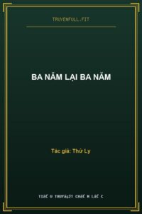 Ba Năm Lại Ba Năm