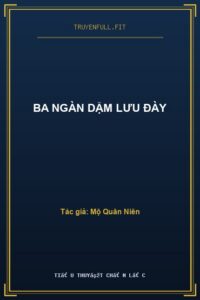 Ba Ngàn Dặm Lưu Đày