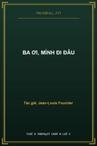 Ba Ơi, Mình Đi Đâu
