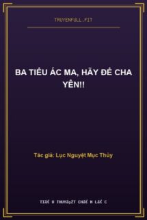 Ba Tiểu Ác Ma, Hãy Để Cha Yên!!