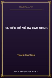 Ba Tiêu Hồ Vũ Dạ Xao Song