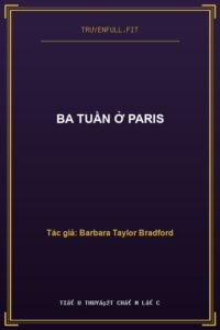 Ba Tuần Ở Paris
