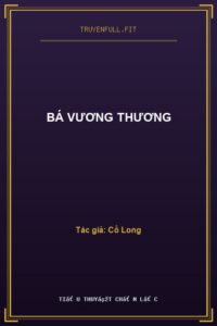 Bá Vương Thương