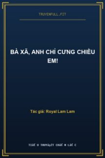 Bà Xã, Anh Chỉ Cưng Chiều Em!