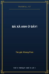 Bà Xã Anh Ở Đây!