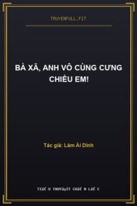 Bà Xã, Anh Vô Cùng Cưng Chiều Em!