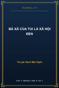 Bà Xã Của Tui Là Xã Hội Đen