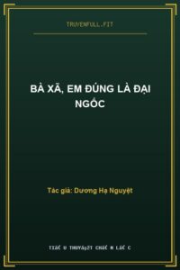 Bà Xã, Em Đúng Là Đại Ngốc