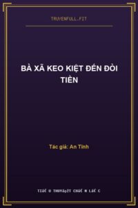 Bà Xã Keo Kiệt Đến Đòi Tiền