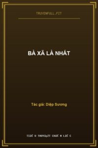 Bà Xã Là Nhất