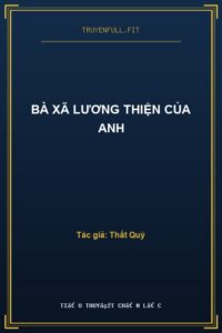 Bà Xã Lương Thiện Của Anh