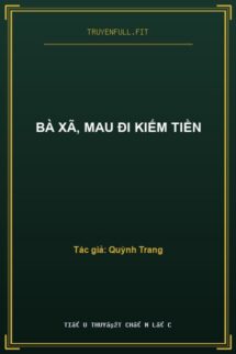 Bà Xã, Mau Đi Kiếm Tiền
