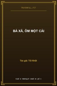 Bà Xã, Ôm Một Cái