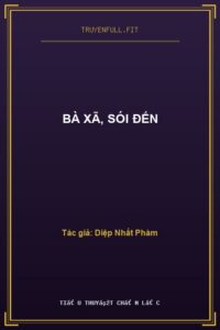 Bà Xã, Sói Đến