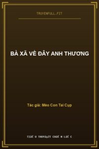 Bà Xã Về Đây Anh Thương