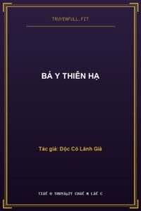 Bá Y Thiên Hạ