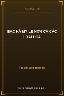Bạc Hà Mỹ Lệ Hơn Cả Các Loài Hoa