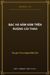 Bạc Hà Năm Năm Trên Ruộng Cải Thảo