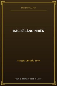 Bác Sĩ Lăng Nhiên