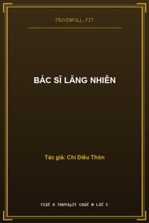 Bác Sĩ Lăng Nhiên