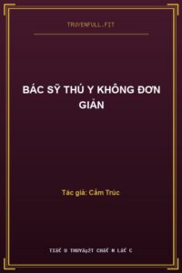 Bác Sỹ Thú Y Không Đơn Giản