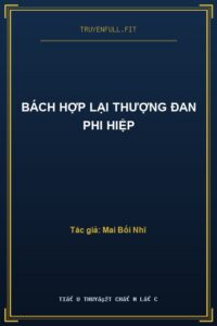 Bách Hợp Lại Thượng Đan Phi Hiệp