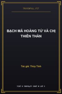 Bạch Mã Hoàng Tử Và Chị Thiên Thần
