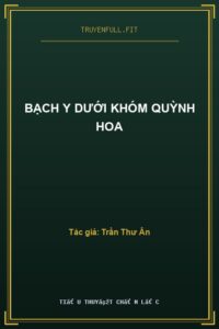 Bạch Y Dưới Khóm Quỳnh Hoa