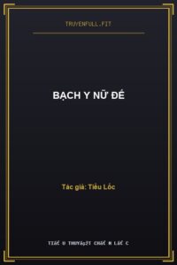 Bạch Y Nữ Đế