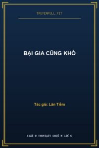 Bại Gia Cũng Khó