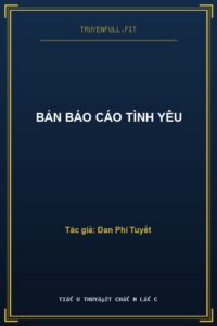 Bản Báo Cáo Tình Yêu
