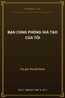 Bạn Cùng Phòng Giả Tạo Của Tôi