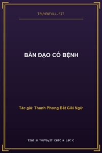 Bần Đạo Có Bệnh