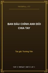Ban Đầu Chính Anh Đòi Chia Tay