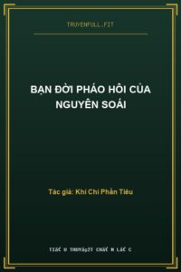 Bạn Đời Pháo Hôi Của Nguyên Soái