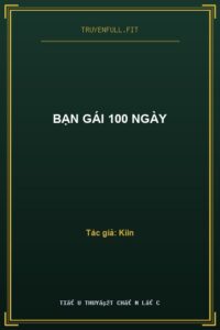 Bạn Gái 100 Ngày