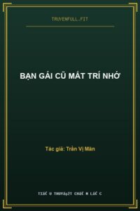 Bạn Gái Cũ Mất Trí Nhớ