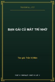 Bạn Gái Cũ Mất Trí Nhớ