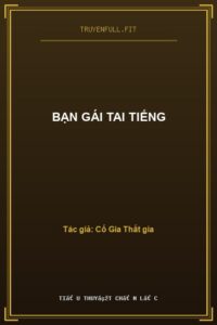 Bạn Gái Tai Tiếng