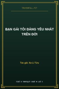 Bạn Gái Tôi Đáng Yêu Nhất Trên Đời