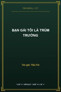 Bạn Gái Tôi Là Trùm Trường